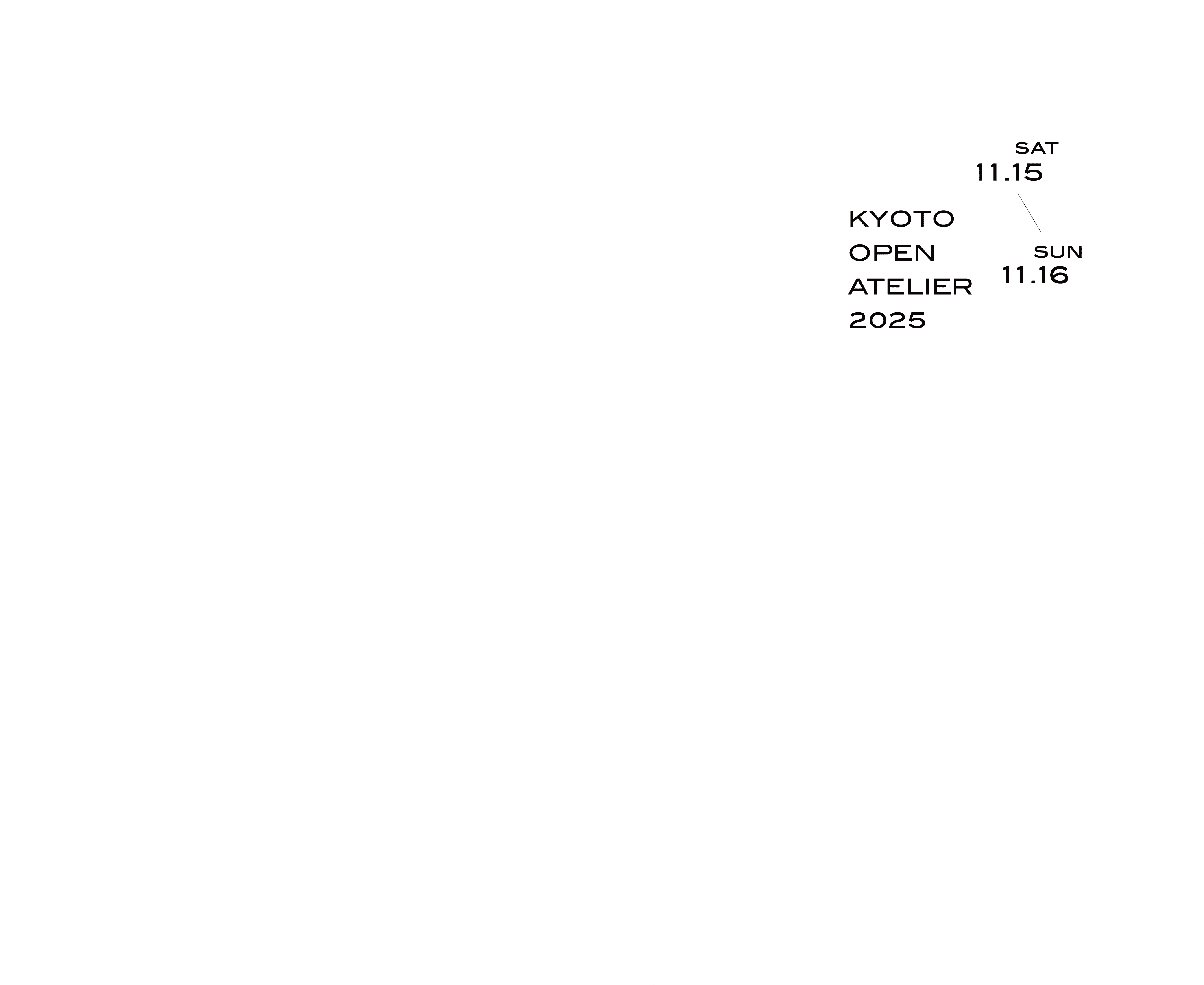 KYOTO OPEN ATELIER 2025年11月15日(土) 〜 16日(日)