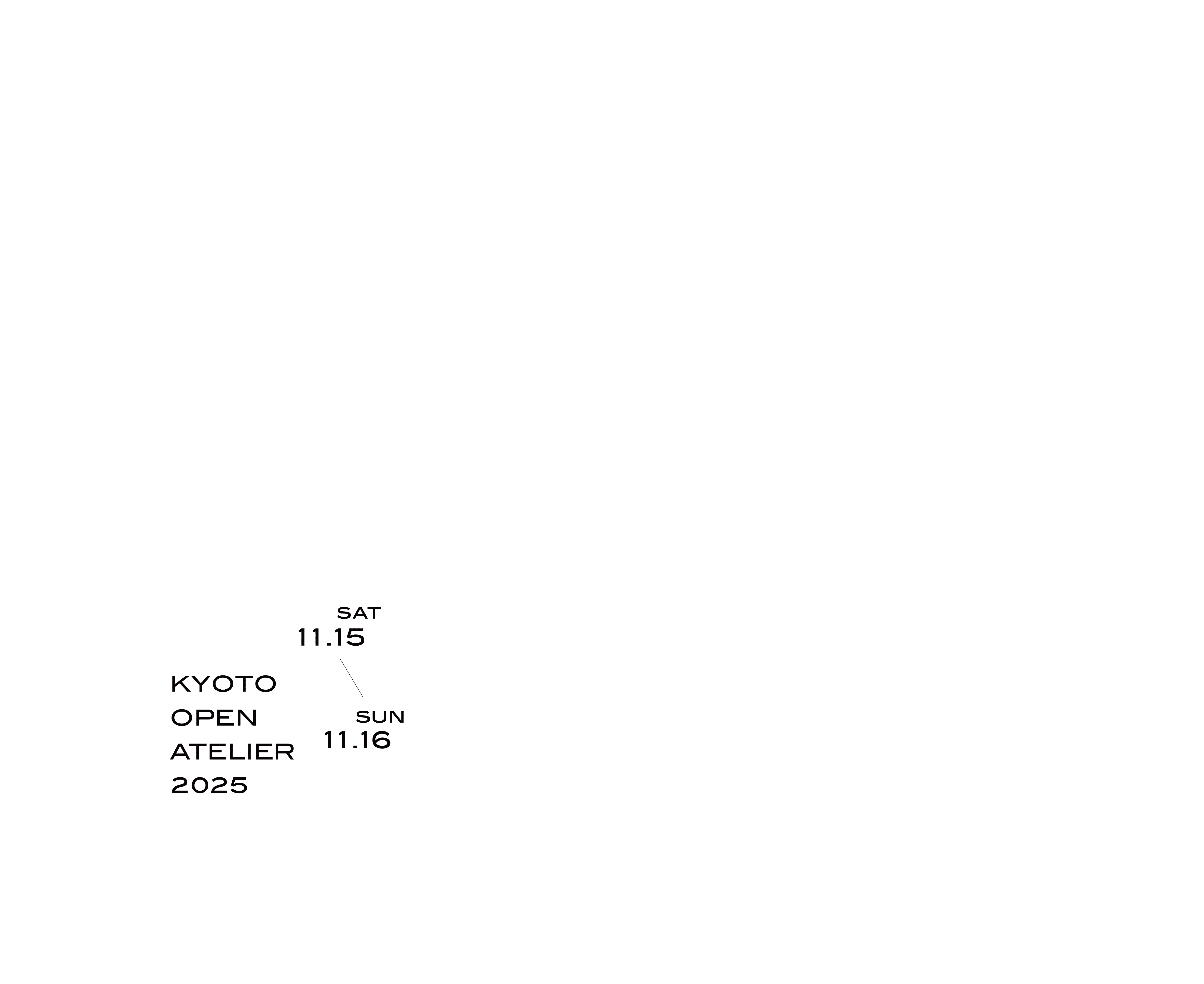 KYOTO OPEN ATELIER 2025年11月15日(土) 〜 16日(日)